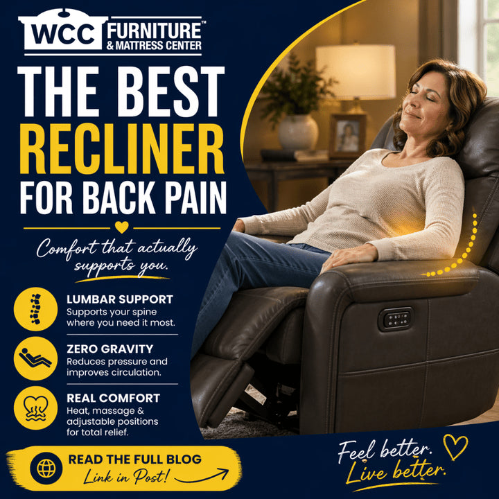 What Recliner Is Best for Back Pain? (And Why It Matters More Than You Think) - WCC Furniture & Mattress Center